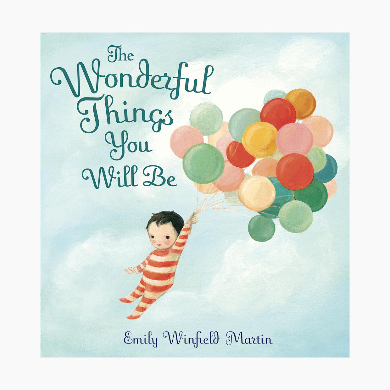 Wonderful Things You Will Be