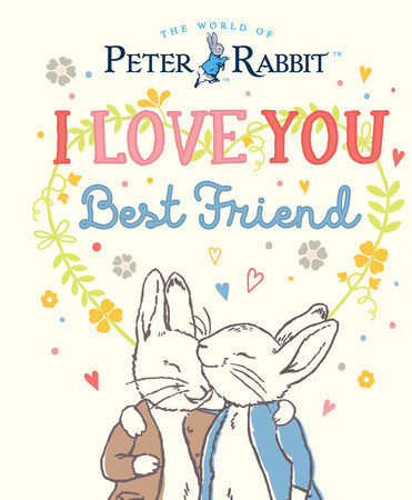 Peter Rabbit: I Love You, Best Friend