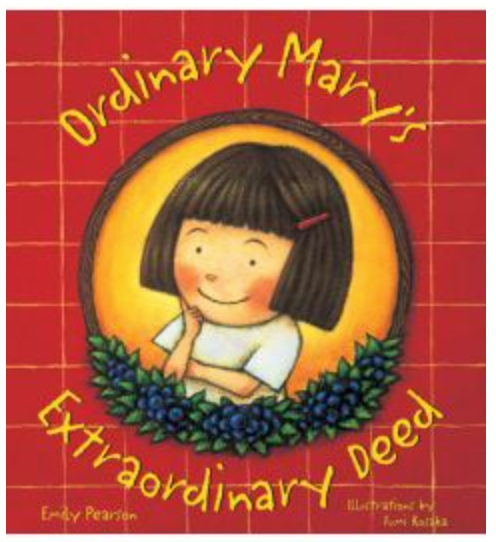 Ordinary Mary's Extraordinary Deed